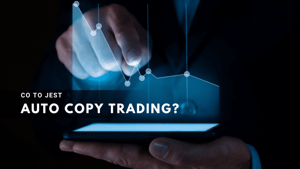 co to jest copy trading 2